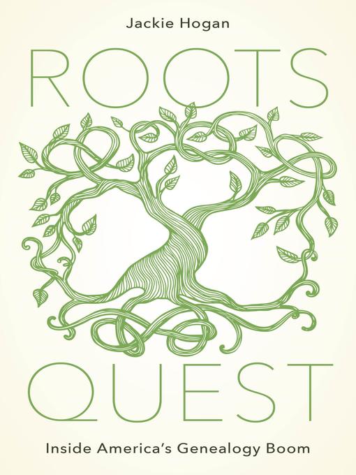 Title details for Roots Quest by Jackie Hogan - Available
